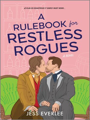 cover image of A Rulebook for Restless Rogues